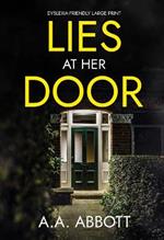 Lies at Her Door: Dyslexia-Friendly Psychological Thriller