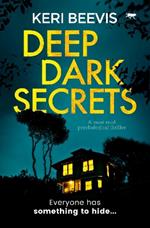 Deep Dark Secrets