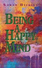 Being a Happy Mind