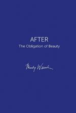 After: The Obligation of Beauty
