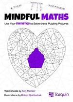 Mindful Maths 3: Use Your Statistics to Solve these Puzzling Pictures