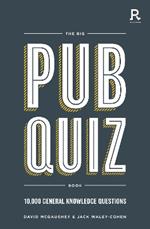 The Big Pub Quiz Book: 10,000 general knowledge questions