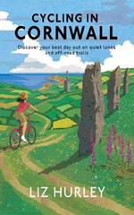 Cycling in Cornwall: Discover your best day out on quiet lanes and off-road trails