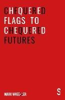 Chequered Flags to Chequered Futures: New revised and updated 2020 version