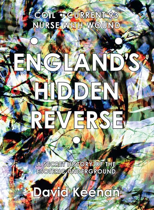 England's Hidden Reverse, revised and expanded edition - Keenan, David -  Ebook in inglese - EPUB3 con Adobe DRM | Feltrinelli