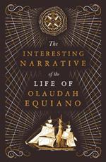 The Interesting Narrative of the Life of Olaudah Equiano