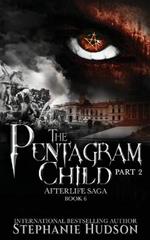 The Pentagram Child - Part Two