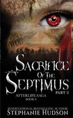 Sacrifice of the Septimus - Part Two