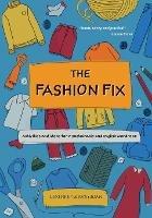 The Fashion Fix: Activities and ideas for a sustainable and stylish wardrobe