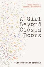 A Girl Beyond Closed Doors