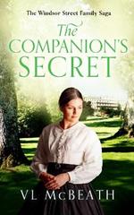 The Companion's Secret: Part 5 of The Windsor Street Family Saga