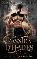 La Passion d'Hades (Les Epreuves d'Hades t. 2)