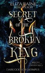 Secret of the Broken King