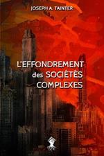 L'effondrement des societes complexes: Nouvelle edition