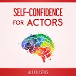 Self-Confidence for Actors