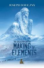 Making of Element: The Collector's Offer