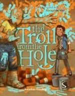 The Troll from the Hole