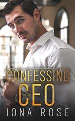 Confessing To The CEO