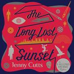 Long Lost Sunset, The