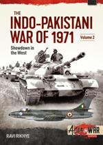 The Indo-Pakistani War of 1971, Volume 2: Showdown in the West