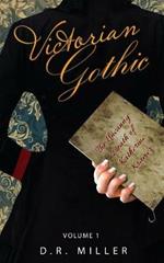 Victorian Gothic: Volume 1: The Uncanny Death of Katherine Kramer