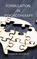 Formulation in Psychotherapy