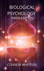 Biological Psychology: Third Edition