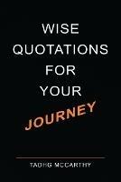 Wise Quotations for your Journey