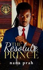 The Resolute Prince