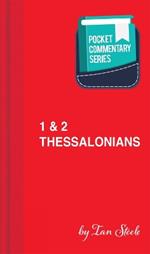 1 & 2 Thessalonians - Pocket Commentary Series