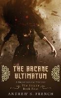 The Arcane Ultimatum