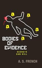 Bodies of Evidence