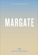 Opinionated Guide To Margate