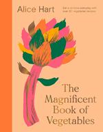 The Magnificent Book of Vegetables