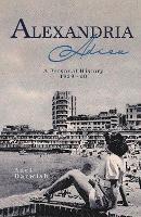 Alexandria Adieu: A Personal History: 1939-1960