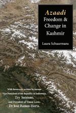 Azaadi, Freedom and Change in Kashmir