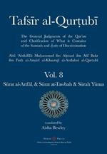 Tafsir al-Qurtubi Vol. 8 Surat al-Anfal - Booty, Surat at-Tawbah - Repentance & Surah Yunus - Jonah