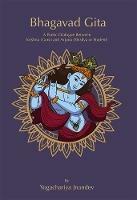 Bhagavad Gita: A Poetic Dialogue Between  Krishna (Guru) and Arjuna (Shishya or Student)