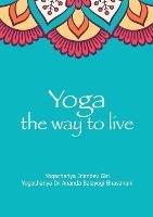 Yoga the Way to Live