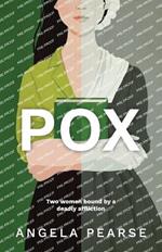 Pox: A contagiously funny dual timeline rom-com