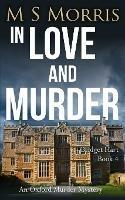 In Love And Murder: An Oxford Murder Mystery