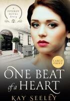 One Beat of a Heart: Large Print Edition