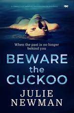 Beware the Cuckoo