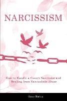 Narcissism: How to Move On From Passive-Aggressive Covert Abuse - Includes Covert Narcissist and Narcissistic Abuse
