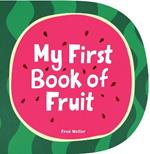 My First Book of Fruit