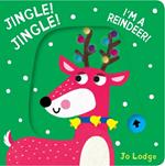 Jingle! Jingle! I'm a Reindeer!