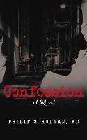 Confession: A Novel