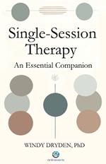 Single-Session Therapy: An Essential Companion