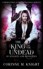 The King of the Undead: A Supernatural Academy Romance