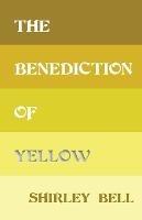 The Benediction of Yellow